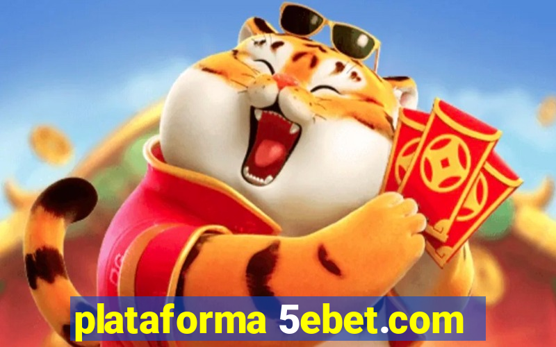 plataforma 5ebet.com